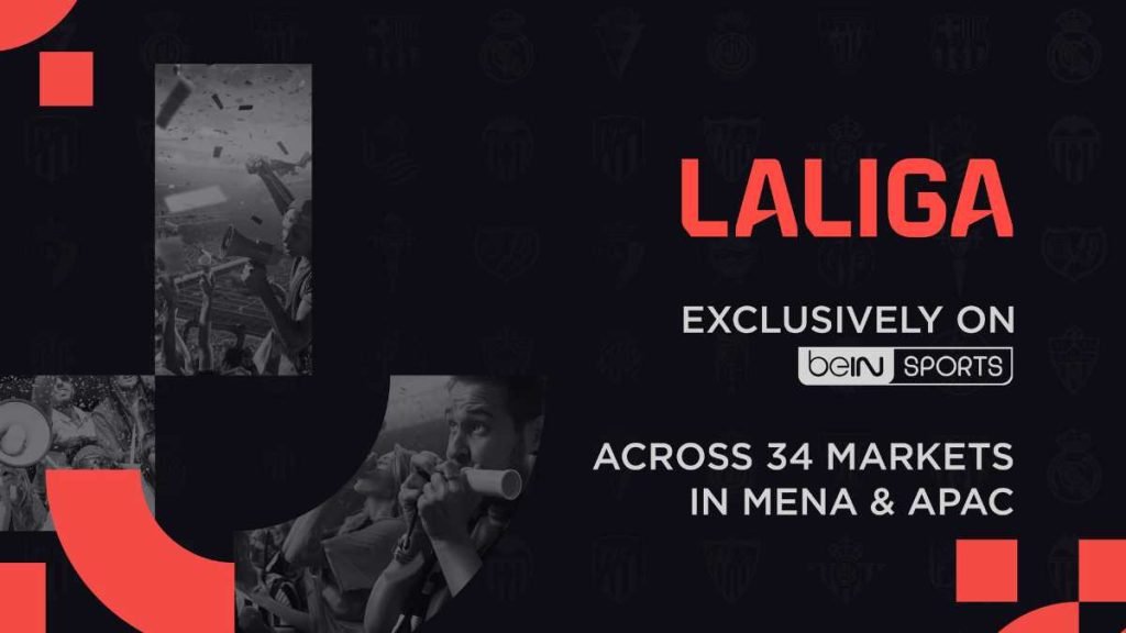 Bein Media Group Expands Laliga Broadcast Rights Across Mena And Apac Regions (1)